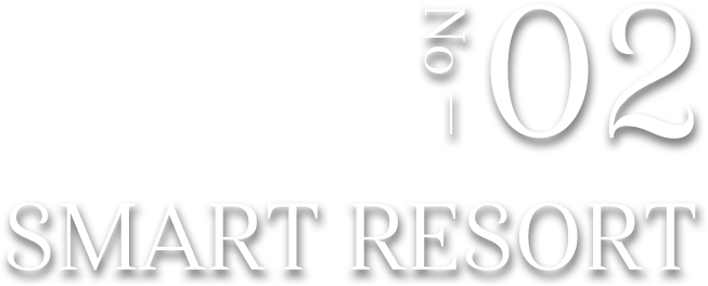 No02 SMART RESORT